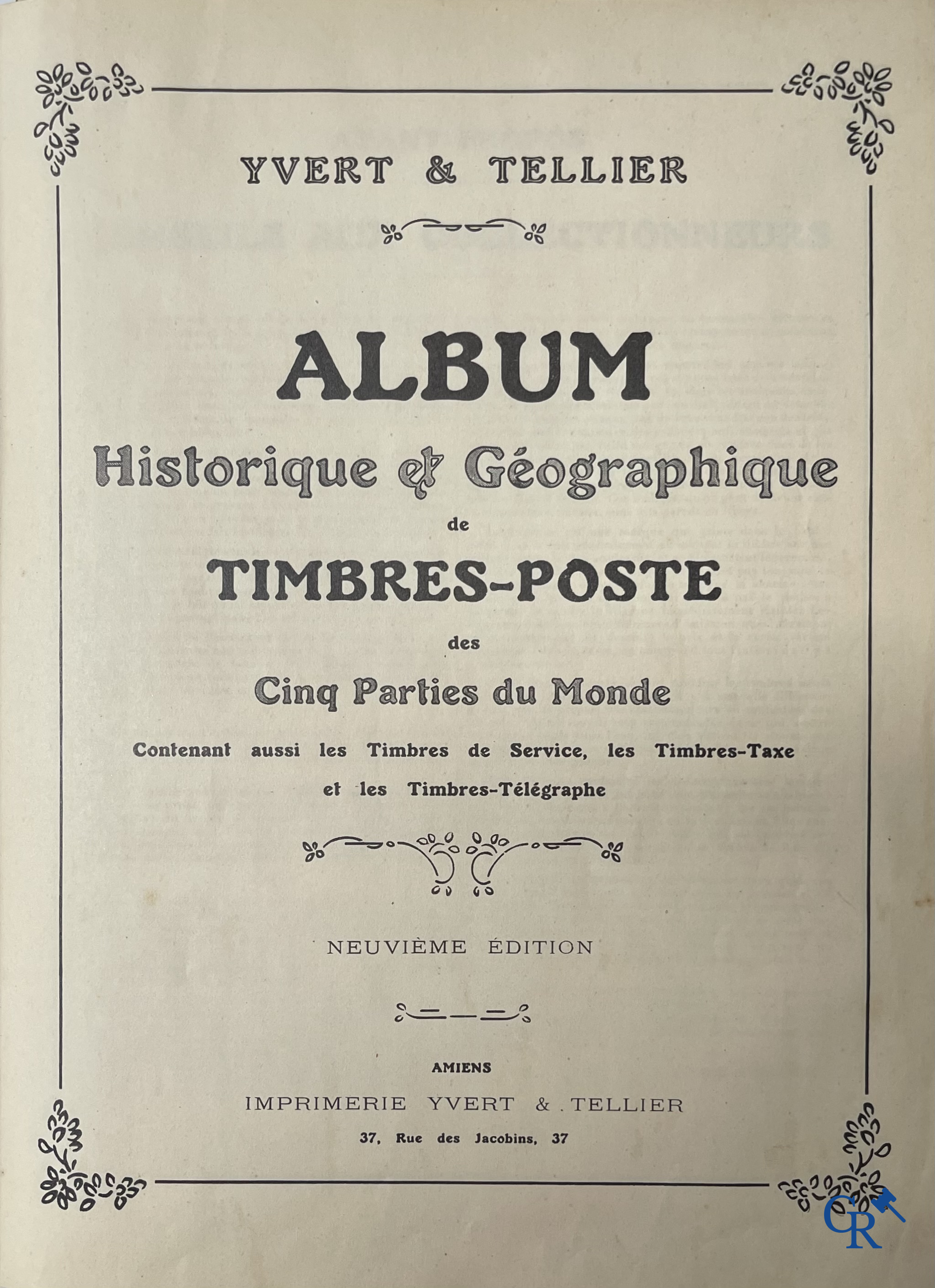 Filatelie. Yvert & Tellier. Album Historique & Géographique de Timbres-Poste des cinq Parties du Monde. 9ème Edition.